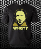 What? - Vic And Bob Inspired Unisex T Shirt