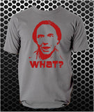 What? - Vic And Bob Inspired Unisex T Shirt