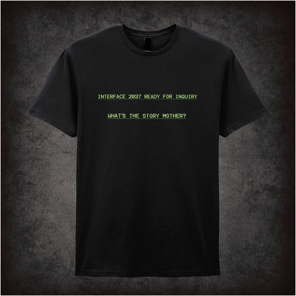 What’s the Story, Mother? – Cult Sci-Fi Graphic T-Shirt