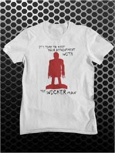 Time To Keep Your Appointment With The Wicker Man - The Wicker Man Inspired Unisex T Shirt