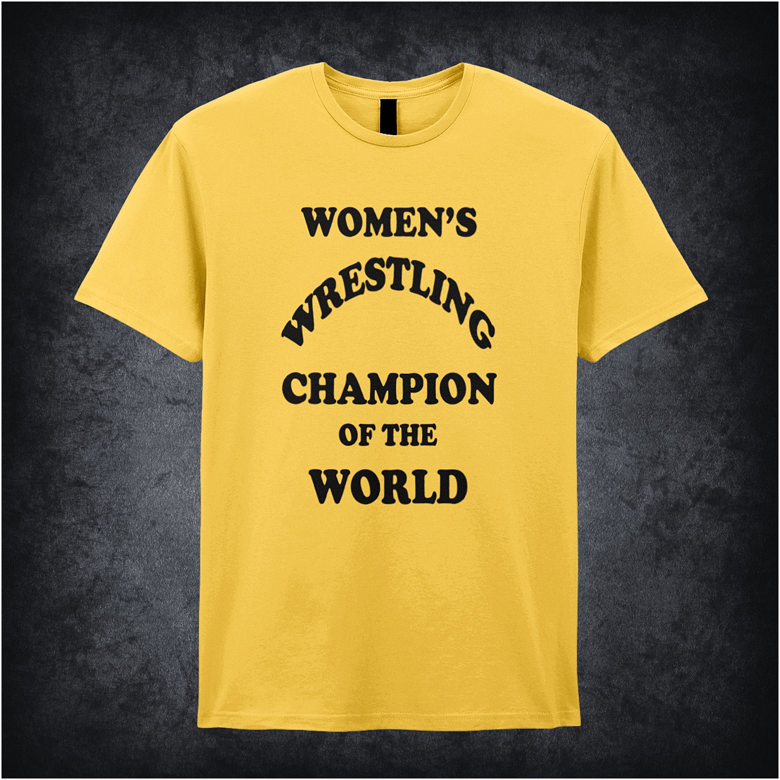 daisy unisex T-shirt featuring “Women's Wrestling Champion Of The World” design inspired by Andy Kaufman, with bold, vintage-style lettering.