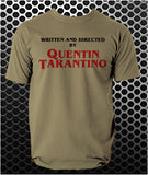 Written And Directed By - Quentin Tarantino Inspired Unisex T Shirt