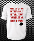 Come And Get One In The Yarbles, If Ya Have Any Yarbles, Ya Eunuch Jelly Thou! - A Clockwork Orange Inspired Unisex T Shirt