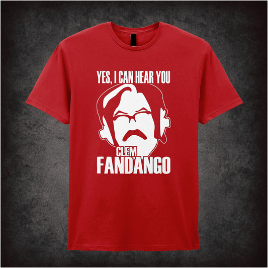 Red unisex t-shirt featuring the quote “Yes I Can Hear You Clem Fandango” from the TV show Toast Of London in playful, bold lettering.