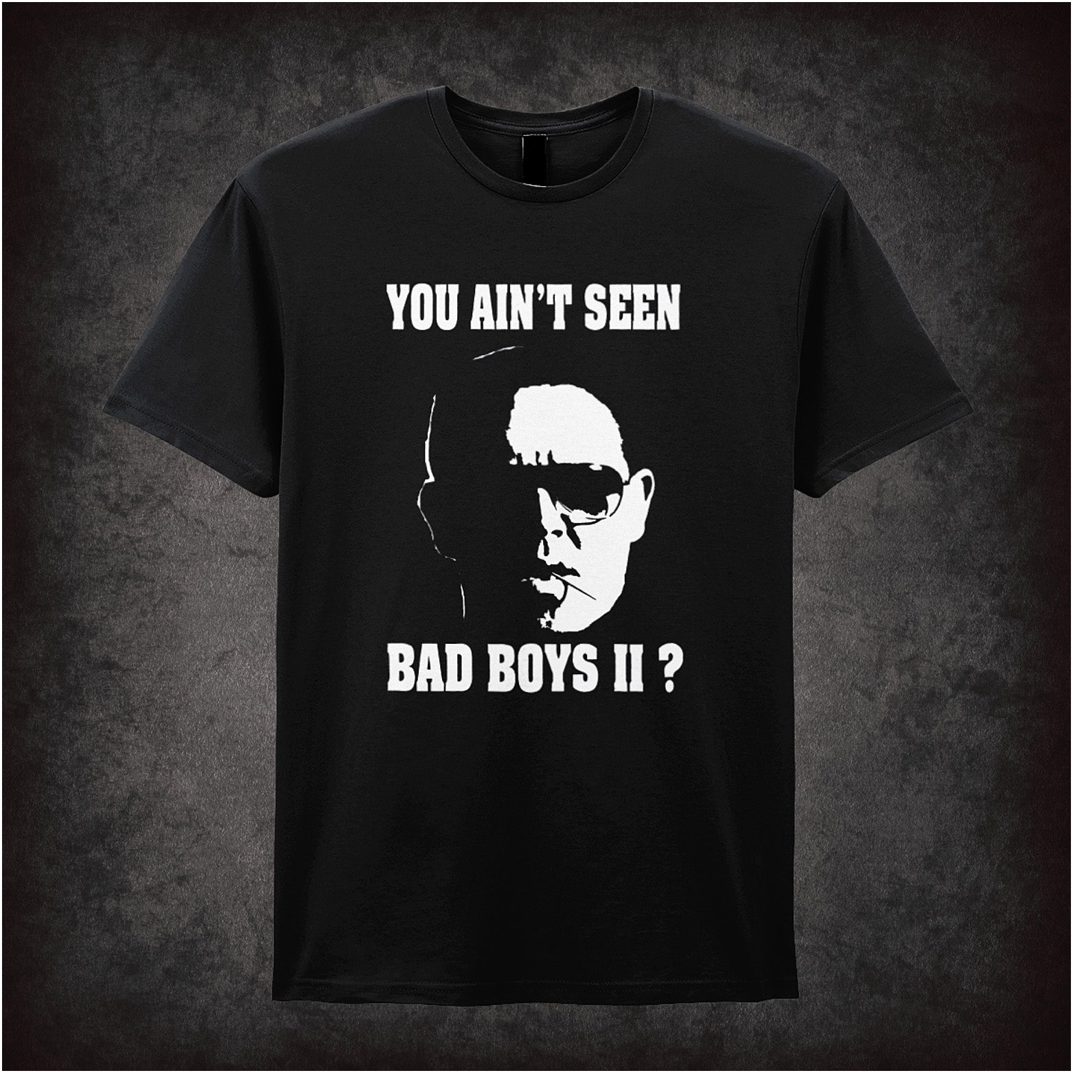 You Ain't Seen Bad Boys II unisex black t-shirt inspired by Hot Fuzz movie soft style British comedy fan apparel