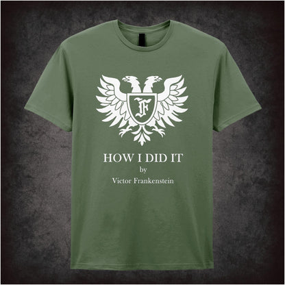 How I Did It – Cult Comedy Graphic T-Shirt