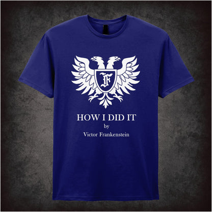 How I Did It – Cult Comedy Graphic T-Shirt