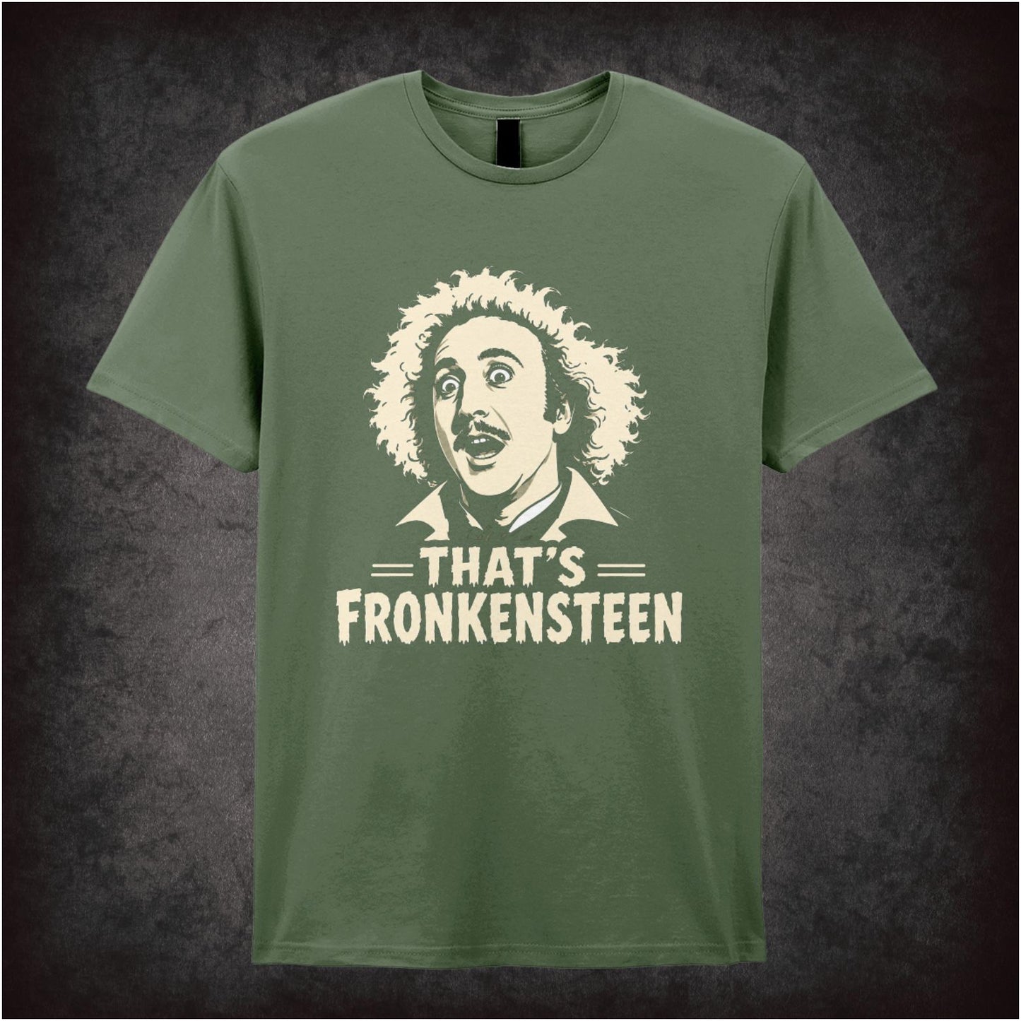 THAT'S FRONKENSTEEN