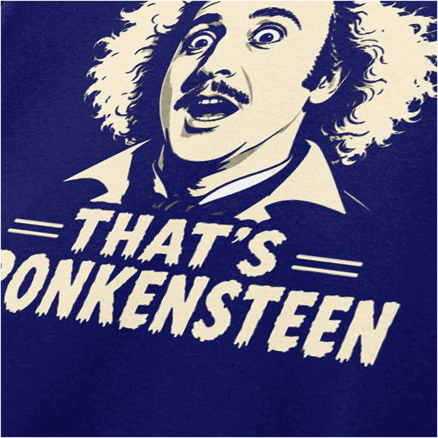 THAT'S FRONKENSTEEN