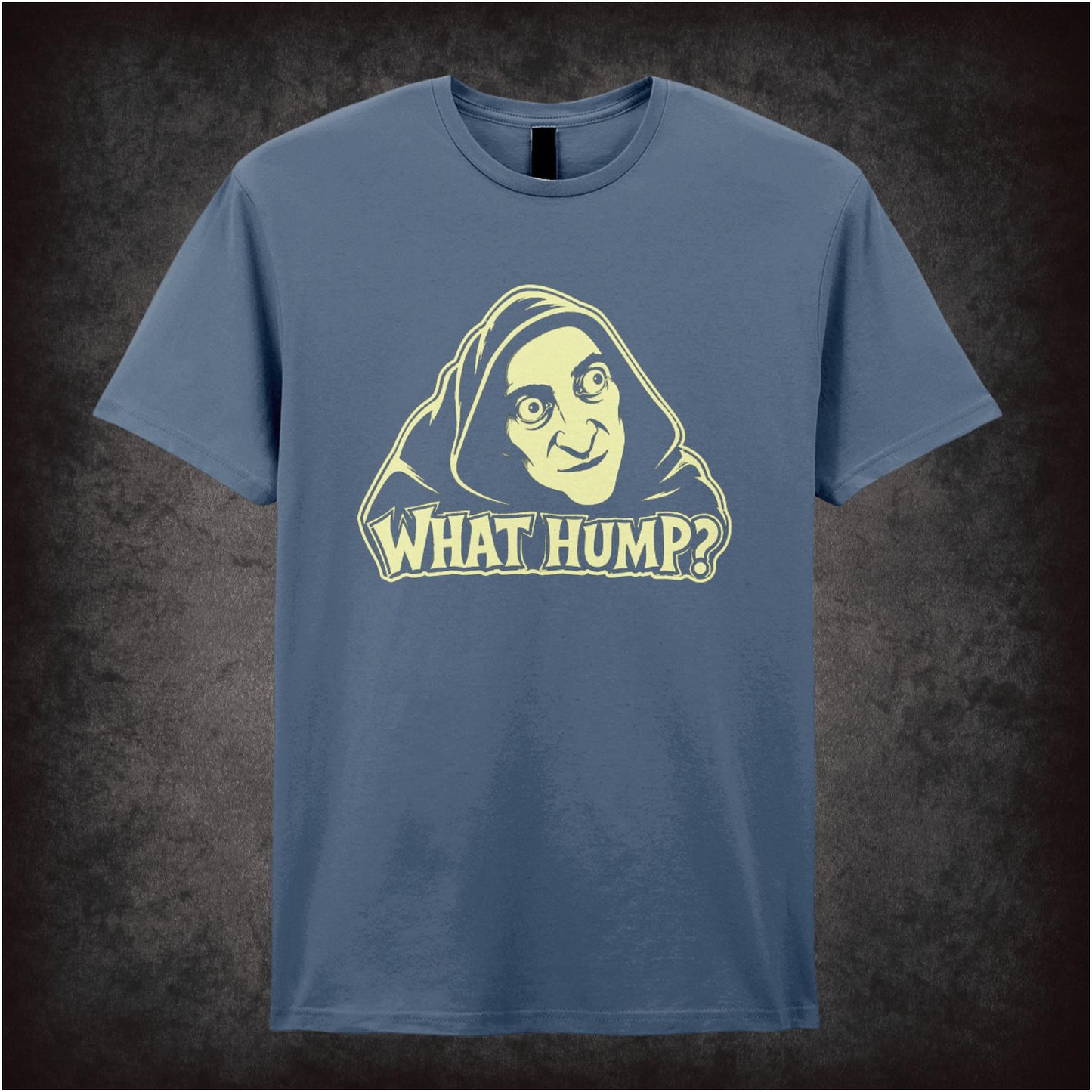 Igor ‘What hump?’ T-shirt from Young Frankenstein