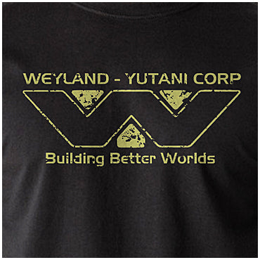 Weyland Yutani Corporation Building Better Worlds - Alien Inspired Unisex T Shirt