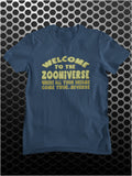 Welcome To The Zooniverse Where All Your Dreams Come True...Niverse - The Mighty Boosh Inspired Unisex T Shirt