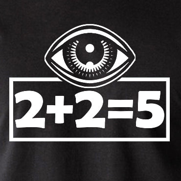 George Orwell 1984 2 Plus 2 Equals 5 T Shirt, Big Brother
