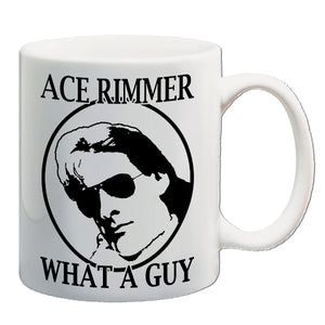 Red Dwarf Inspired Mug - Ace Rimmer, What A Guy