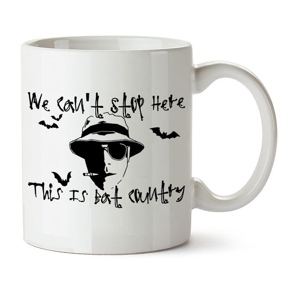 Fear And Loathing In Las Vegas Inspired Mug - We Can't Stop Here This Is Bat Country