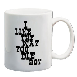 Django Unchained Inspired Mug - I Like The Way You Die Boy