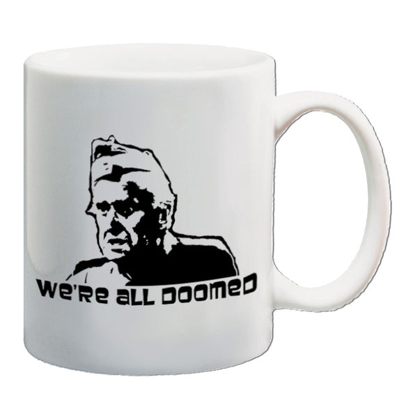 Dad's Army Inspired Mug - We're All Doomed