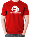 Young Frankenstein Inspired T Shirt - That's Fronkensteen