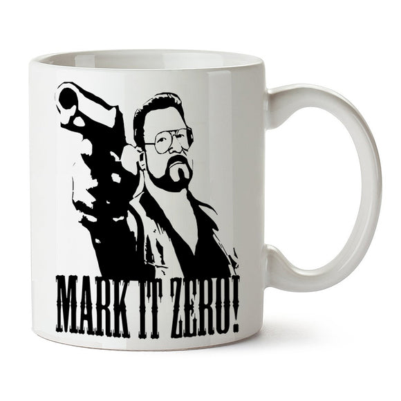 The Big Lebowski Inspired Mug - Mark It Zero!