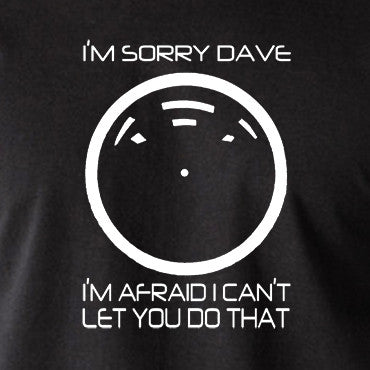 2001 A Space Odyssey - HAL 9000, I'm Sorry Dave - Men's T Shirt