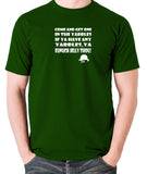 A Clockwork Orange - Come and Get One In The Yarbles - Men's T Shirt - green