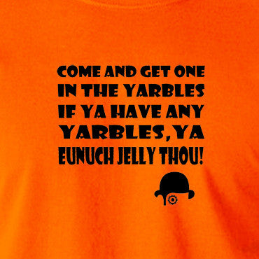 A Clockwork Orange - Come and Get One In The Yarbles - Men's T Shirt