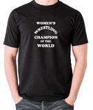 Andy Kaufman Women's Wrestling Champion Of The World T Shirt black