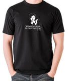 Bill Hicks - Watching television is like taking black spray paint to your third eye t shirt black