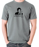 Bill Hicks - Watching television is like taking black spray paint to your third eye t shirt grey