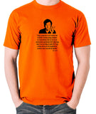Bill Hicks Today A Young Man On Acid T Shirt orange