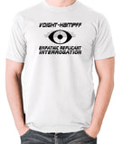 Blade Runner - Voight Kampff, Empathic Replicant Interrogation - Men's T Shirt - white