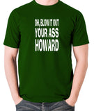 Blazing Saddles - Blow it Out Your Ass Howard - Men's T Shirt - green