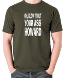 Blazing Saddles - Blow it Out Your Ass Howard - Men's T Shirt - olive
