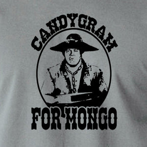 Blazing Saddles - Candygram for Mongo - Men's T Shirt