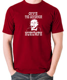 Blazing Saddles - Give The Governor Harrumph - Men's T Shirt - brick red