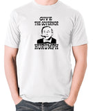 Blazing Saddles - Give The Governor Harrumph - Men's T Shirt - white