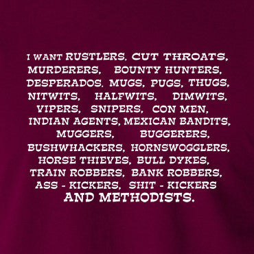 Blazing Saddles - I Want Rustlers, Cut Throats... - Men's T Shirt