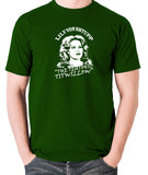 Blazing Saddles - Lily Von Shtupp, Teutonic Titwillow - Men's T Shirt - green