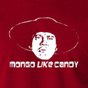 Blazing Saddles - Mongo Like Candy - Men's T Shirt