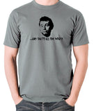 Caddyshack - Carl Spackler, And That's All She Wrote - Men's T Shirt - grey