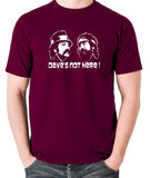 Cheech And Chong - Dave's Not Here! - Men's T Shirt - burgundy