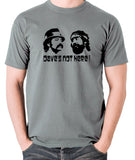 Cheech And Chong - Dave's Not Here! - Men's T Shirt - grey