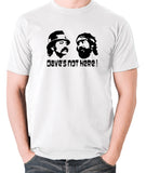 Cheech And Chong - Dave's Not Here! - Men's T Shirt - white