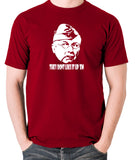 Dad's Army - Lance Corporal Jones, They Don't Like It Up 'Em - Men's T Shirt - brick red