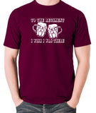 Early Doors - To The Regiment I Wish I Was There - Men's T Shirt - burgundy