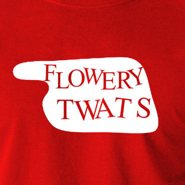 Fawlty Towers - Flowery Twats Sign - Men's T Shirt
