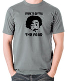 Fear and Loathing in Las Vegas - Dr Gonzo, I Think I'm Getting The Fear - Men's T Shirt - grey
