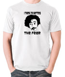 Fear and Loathing in Las Vegas - Dr Gonzo, I Think I'm Getting The Fear - Men's T Shirt - white