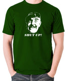 It Ain't Half Hot Mum - Sgt Major Williams, Shut Up! - Men's T Shirt - green