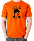 Jason King Department S - Bit Too Early For Coffee I'll Have A Scotch - Men's T Shirt - orange
